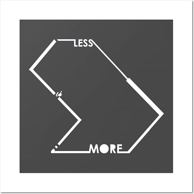 LESS IS MORE Wall Art by engr.nick